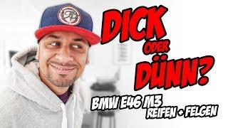 JP Performance - Dick oder Dünn?  BMW E46 M3 Reifen + Felgen