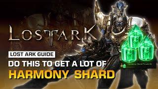 DO THIS TO GET A LOT OF HARMONY SHARD IN LOST ARK  HARMONY SHARD FARM GUIDE