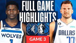 Minnesota Timberwolves vs. Dallas Mavericks - Game 3 West Finals Full Highlights  2024 NBA Playoffs