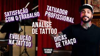 DÚVIDAS SATISFAÇÃO TATUADOR PROFISSIONAL COMO EVOLUIR NA TATTOO E DICAS DE TRAÇO.