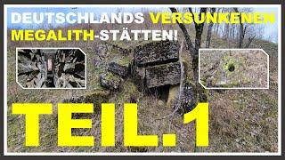 ️DEUTSCHLANDS VERSUNKENEN MEGALITH-STÄTTEN️Verschütte Verboten und in Vergessenheit geraten.