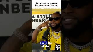 Davido Plans to Start his own Music Fastival