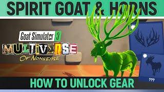 Goat Simulator 3 Multiverse of Nonsense - Spirit Goat & Horns - How to Unlock Gear