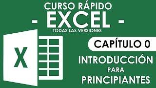 Curso Excel - Capitulo 0 Introducción para Principiantes