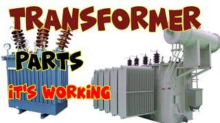 Transformer parts and its working Electrical transformer parts and functions