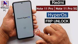 Redmi Note 11 ProNote 11 Pro 5G HyperOS Frp BypassUnlock Without PC - No Second Space 2024