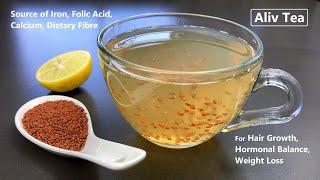 Miracle Tea Increase Hemoglobin Calcium Protein  AlivHalim Tea  Weight Loss  Hormonal Balance