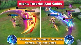 How To Use Alpha Mobile Legends  Advance Tips Guide And Combos