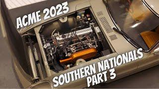 Final Show Coverage Video of the 2023 ACME Southern Nationals Model Show Part 3