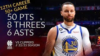 Stephen Curry 50 pts 8 threes 6 asts vs Clippers 2223 season