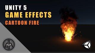 Unity 5 - Game Effects VFX - Cartoon Fire  Flames