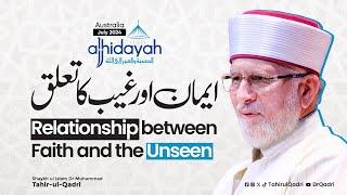 Relationship between Faith and the Unseen  Iman Awr Ghaib ka Talluq   Dr. Muhammad Tahir-ul-Qadri