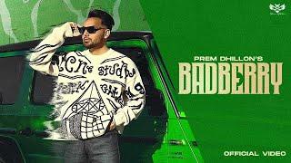 BADBERRY Full Video Prem Dhillon  RASS  Japjeet Dhillon  Limitless Album  New Punjabi Song