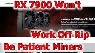 AMD RX 7900 series wont Mine Crypto...