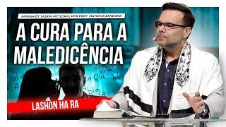 A Cura para a Maledicência — TazriaMetzorá 2023 — Matheus Zandona