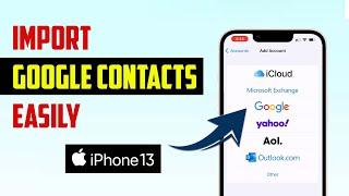 How To Add Google Contacts to iPhone 13 4K - KAREEMM