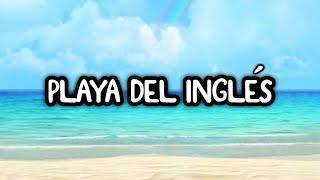 Playa Del Inglés - Quevedo & Myke Towers Letra