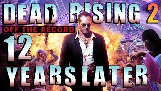 Dead Rising 2 Off the Record  12 Years Later - A Retrospective