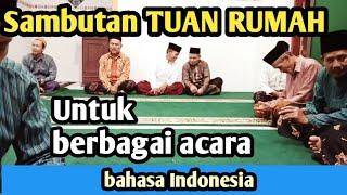 Contoh SAMBUTAN TUAN RUMAH paling singkat padat dan jelas bahasa Indonesia