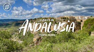 7 Days in Andalusia The Ultimate Travel Guide Spain