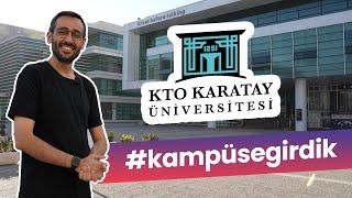KTO Karatay Üniversitesi Nasıl Bir Üniversite? Sizin İçin Kampüse Girdik