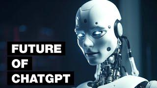 Future Of ChatGPT 10 Ways It Will Change The World