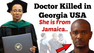 Jamaican Doctor Killed in Marietta Georgia USA Her Ex Husband is in Custody.