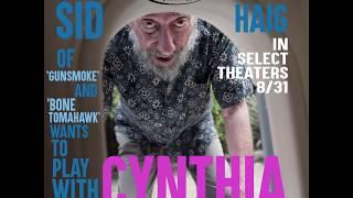 Sid Haig stars in CYNTHIA