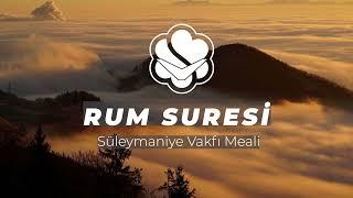 30⎮Rum Suresi ⎮Süleymaniye Vakfı Meal