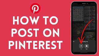 How to Post on Pinterest EASY