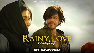 Rainy Love Mashup 2024  SICKVED