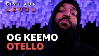 OG Keemo - Otello Live Auf Level  16BARS