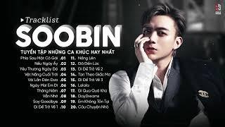 SOOBIN - Những Ca Khúc Nhạc Trẻ Buồn Hay Của SOOBIN Hoàng Sơn - Phía Sau Một Cô Gái Nếu Ngày Ấy