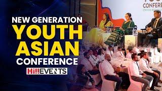 Hi Events  Highlights of the New Generation Youth Asian Conference