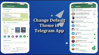 How to Set Custom Themes on Telegram App in Android