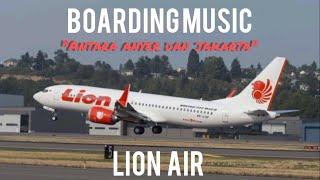 Lion Air Boarding Music  Antara Anyer Dan Jakarta Instrument