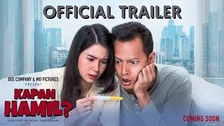 Kapan Hamil? - Official Trailer  Coming Soon