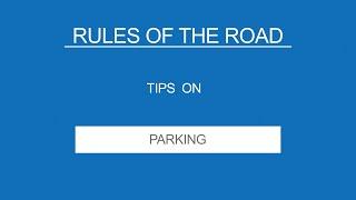 12  PARKING - Rules of the Road - Useful Tips