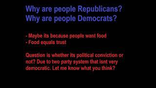 Why are people Republicans or Democrats