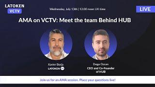 AMA on VCTV Meet the team behind HUB