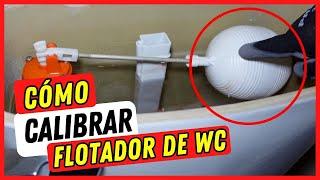 Cómo calibrar Flotador de WC  