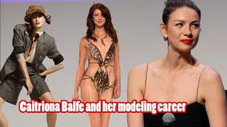 Outlanders Caitriona Balfe is about the rigors and pain of modeling