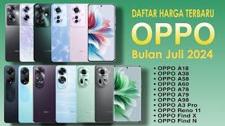 HARGA OPPO TERBARU 2024 BULAN JULI  HARGA OPPO JULI 2024