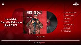 Titliyaan - Visualiser  New Born  Shani Arshad  HM Studios