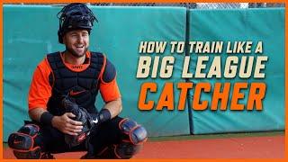 How to Train Like a Big League Catcher