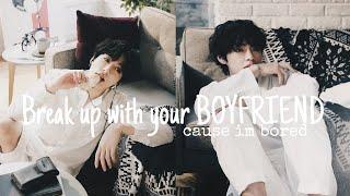 • Taekook  Break up with your Boyfriend •