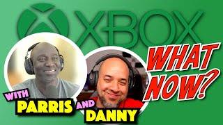 WHAT NOW XBOX? -  With Danny Peña and Parris Lilly - Electric Playground