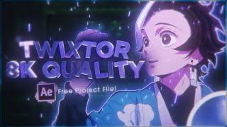 Smooth Twixtor Clean CC and 4K8K Quality AMV  After Effects AMV Tutorial 2022 Free Project File