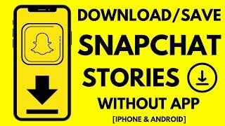 How to Download Snapchat Stories 2024