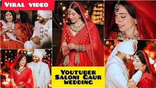 Famous Youtuber Saloni Gaur wedding video    Saloni Gaur-Rajat Sain  Content Creator 